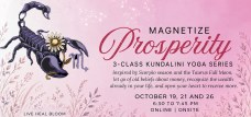 Pink poster with a scorpion illustration for Magnetize Prosperity, a three-class Kundalini Yoga series on October 19, 22 and 26, 2026, from 6:30 to 7:45 PM, online and onsite, presented by Live Heal Bloom.